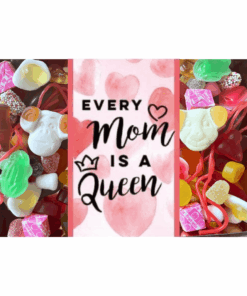 Moederdag Every mom is a queen - snoepmix